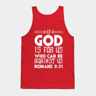 Romans 8:31 Tank Top